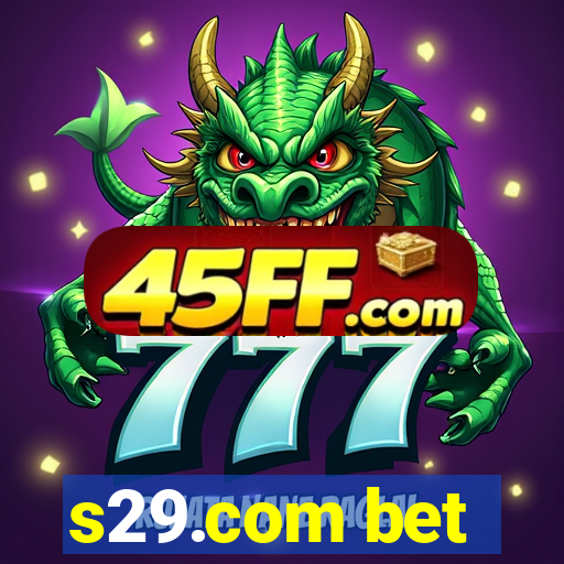 s29.com bet